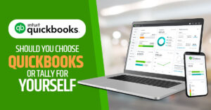 Should you choose QuickBooks or Tally for yourself
